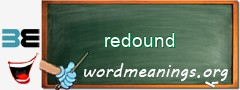 WordMeaning blackboard for redound